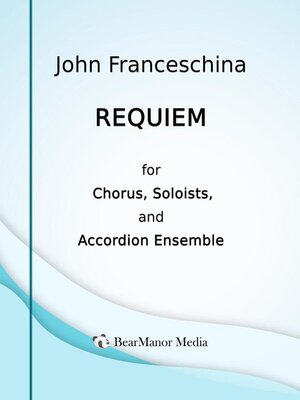 cover image of Requiem for Chorus, Soloists, and Accordion Ensemble